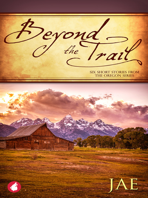 Cover image for Beyond the Trail. Six Short Stories